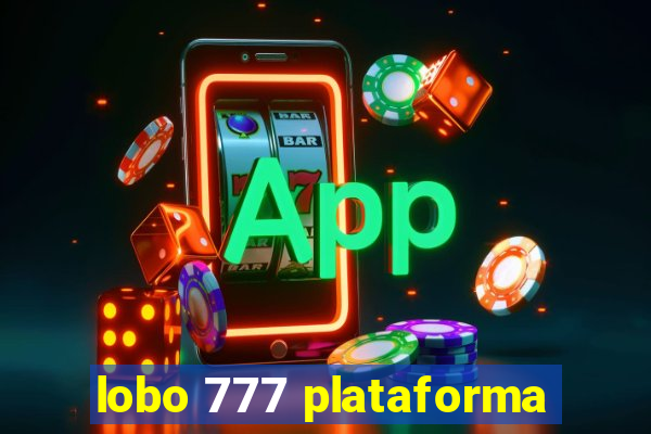 lobo 777 plataforma